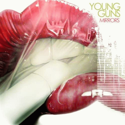 Young Guns : Mirrors Young Guns : Mirrors